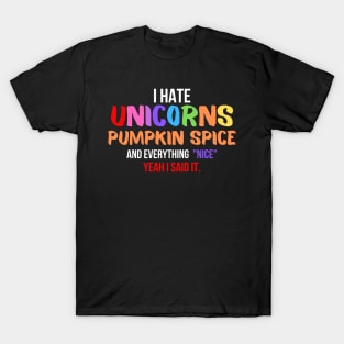 I Hate Unicorns T-Shirt